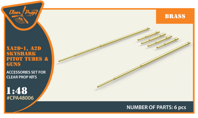 CPROP-CPA48006 Clear Prop 1/48 XA2D-1 Skyshark brass set (2 guns shorter, 2 guns longer, 2 Pitot Tube) main product photo