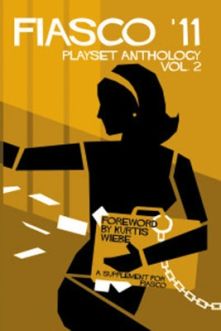Fiasco 11 RPG: Playset Anthology - Volume 2