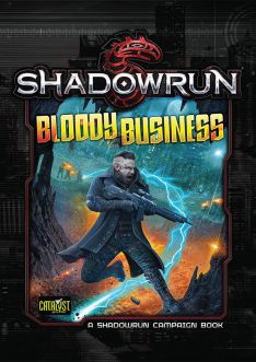 CAT27450 Catalyst Game Labs Shadowrun RPG: Bloody Business