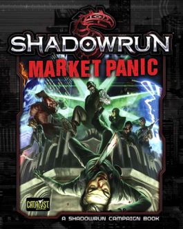 CAT27451 Catalyst Game Labs Shadowrun RPG: Market Panic