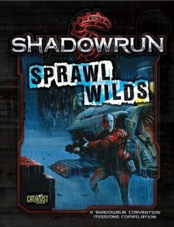 CAT27480 Catalyst Game Labs Shadowrun RPG: Sprawl Wilds