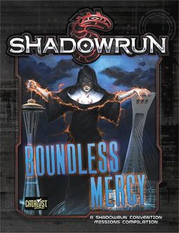 CAT27485 Catalyst Game Labs Shadowrun RPG: Boundless Mercy