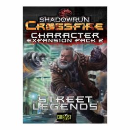 CAT27702 Catalyst Game Labs Shadowrun Crossfire DBG: Character Expansion Pack 2 - Street Legends