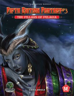 GMG5553 Goodman Games 5th Edition Fantasy: #3 The Pillars of Pelagia