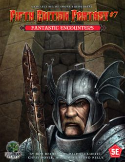 GMG5557 Goodman Games 5th Edition Fantasy: #7 Fantastic Encounters