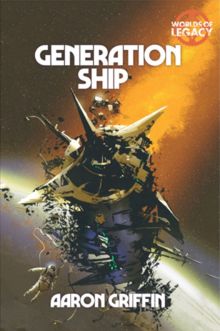 Legacy: Life Among the Ruins - Generaton Ship