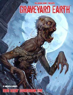 PAL0235 Palladium Books Dead Reign RPG: Sourcebook 5 Graveyard Earth