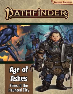 Pathfinder RPG: Adventure Path - Age of Ashes Part 4 - Fire of the Haunted City (P2)