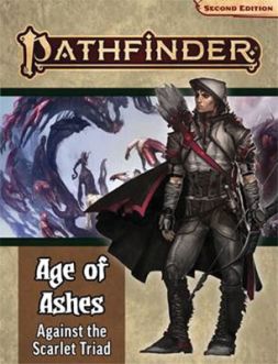 Pathfinder RPG: Adventure Path - Age of Ashes Part 5 - Against the Scarlet Triad (P2)