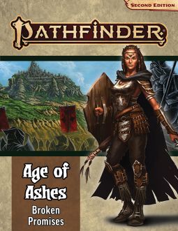 Pathfinder RPG: Adventure Path - Age of Ashes Part 6 - Broken Promises (P2)