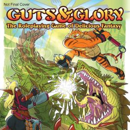 Guts & Glory RPG: Delicious Fantasy