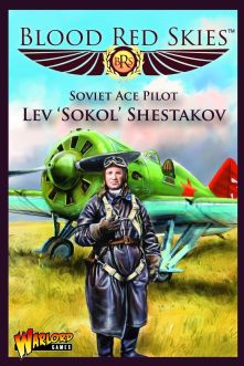 Blood Red Skies: Soviet Polikarpov I-16 Lev `Sokol` Shestakov