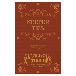 Call of Cthulhu: Keeper Tips Book: Collected Wisdom