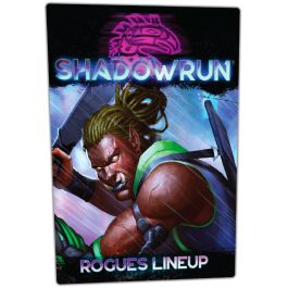 Shadowrun Role Playing Game: Rogues Lineup