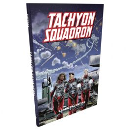 Fate Core RPG: Tachyon Squadron Hardcover