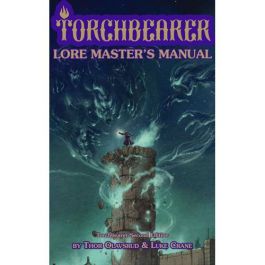 Burning Wheel: Torchbearer RPG 2nd Edition Lore Master`s Manual Hardcover