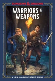 A Young Adventurers Guide Hardcopy: Warriors & Weapons