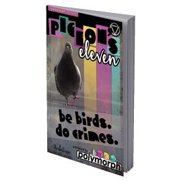 Pigeon`s Eleven