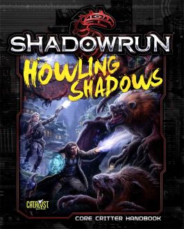 Shadowrun RPG: Howling Shadows Limited Edition Hardcover