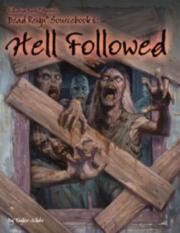 PAL0236 Palladium Books Dead Reign RPG: Sourcebook 6 Hell Followed