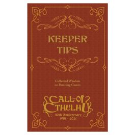 Call of Cthulhu: Keeper Tips Book: Collected Wisdom