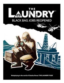 The Laundry Role Playing Game: Second Edition - Black Bag Jobs Reopened (Hardcover)