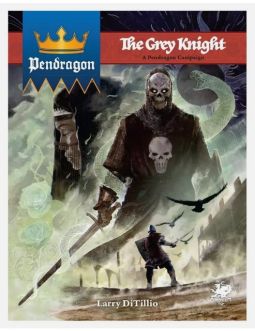 Pendragon: The Grey Knight