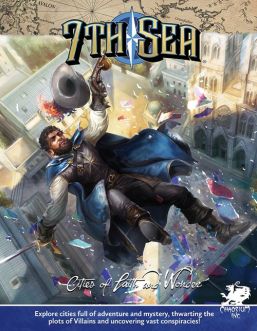 7th Sea Role Playing Game: 2nd Edition - Cities of Faith & Wonder