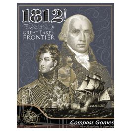 1812! War on the Great Lakes Frontier