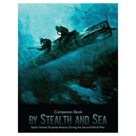 By Stealth and Sea: Companion Book