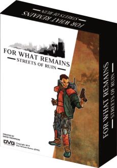 FOR WHAT REMAINS: Streets of Ruin