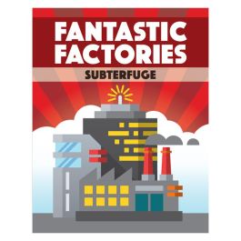 Fantastic Factories: Subterfuge: An Expansion