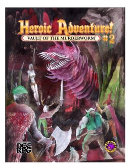 Heroic Adventure!: #2 - Vault of the Murderworm (Alt Cover) (DCC RPG)