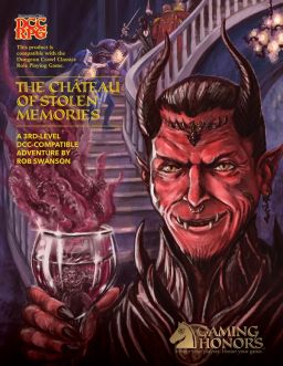 The Chateau Of Stolen Memories (Dungeon Crawl Classics Role Playing Game)