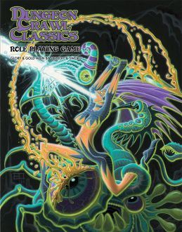 Dungeon Crawl Classics: Core Rulebook (Erol Otis Harddcover)