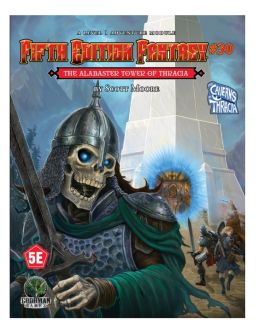 Fifth Edition Fantasy: #029 - The Alabaster Tower of Thracia