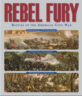 Rebel Fury: Six Battles from the Campaigns of Chancellorsville and Chickamauga