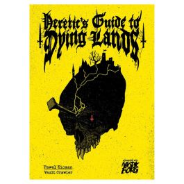 Mork Borg:Heretic's Guide to Dying Lands