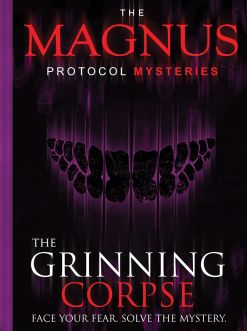 Magnus Protocol Mysteries: The Grinning Corpse