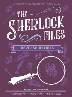 Sherlock Files: Vol. 6 - Devilish Details