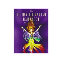 IWATA ULTIMATE AIRBRUSH HANDBOOK