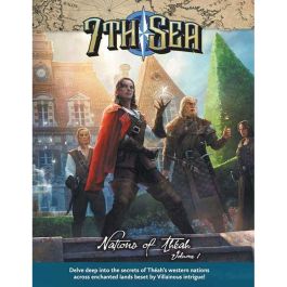 7th Sea RPG: 2nd Edition - Nations of Theah V1 Hardcover