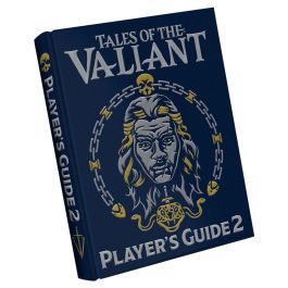 Tales of the Valiant: Player's Guide 2 Limited Edition