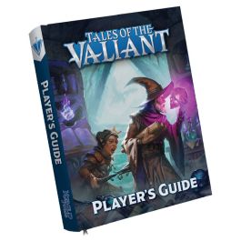 Tales of the Valiant : Player's Guide