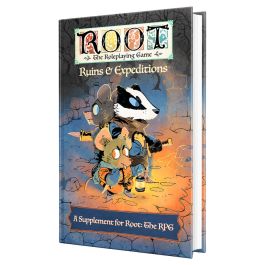 Root Role Playing Game: Ruins & Expeditions
