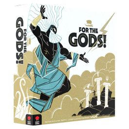 For the Gods!