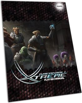 Dreadball Xtreme: Players Manual
