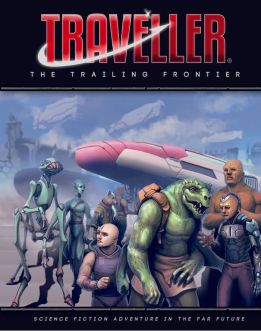 Traveller Role Playing Game: The Trailing Frontier