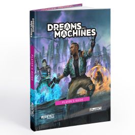 Dreams And Machines: Player's Guide