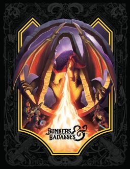 Bunkers & Badasses Role Playing Game Sourcebook